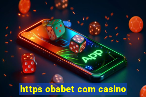 https obabet com casino