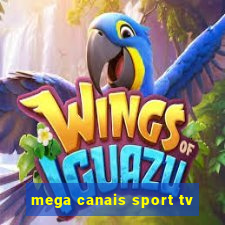 mega canais sport tv