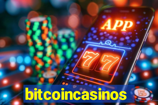 bitcoincasinos