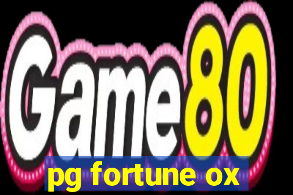 pg fortune ox