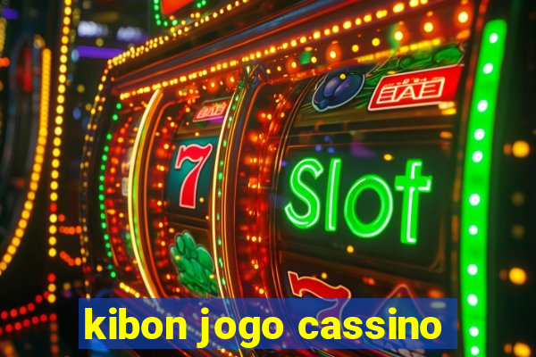 kibon jogo cassino