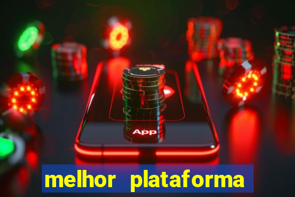 melhor plataforma para jogar fortune tiger