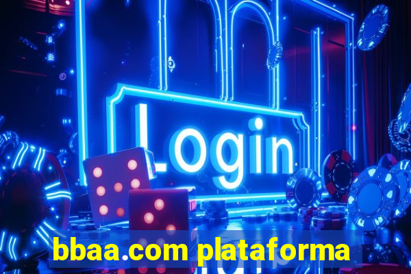 bbaa.com plataforma