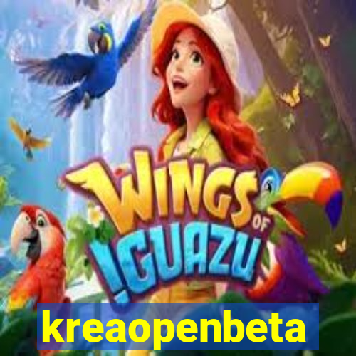 kreaopenbeta