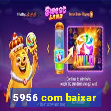 5956 com baixar