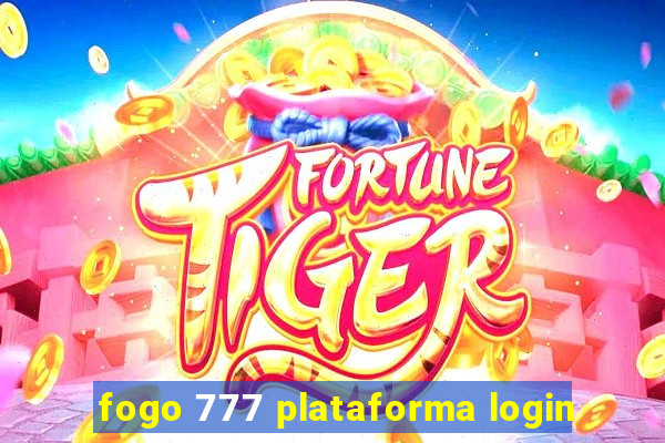 fogo 777 plataforma login