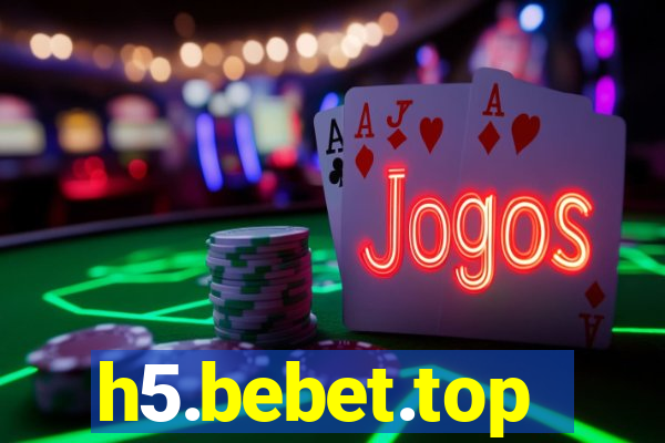 h5.bebet.top