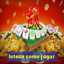 loteca como jogar