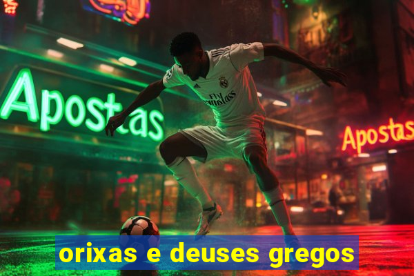 orixas e deuses gregos