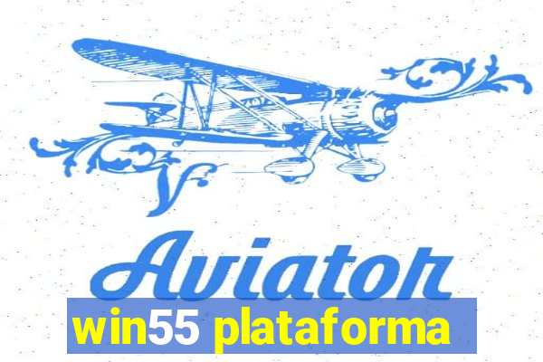 win55 plataforma