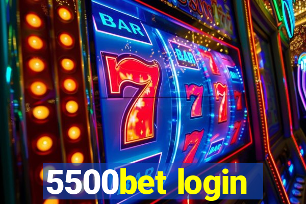 5500bet login