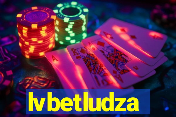 lvbetludza