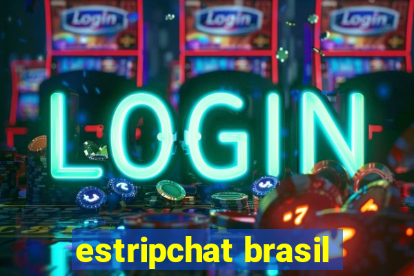 estripchat brasil