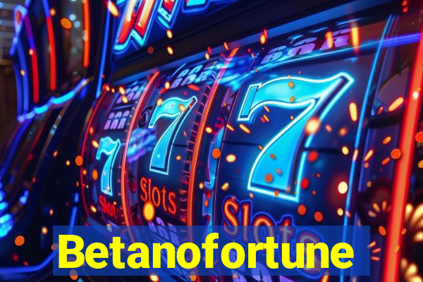 Betanofortune