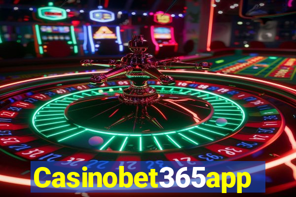 Casinobet365app