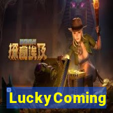 LuckyComing