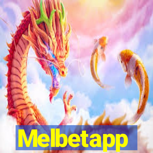 Melbetapp