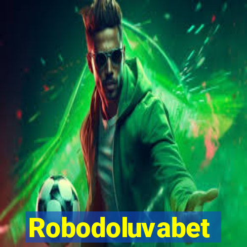 Robodoluvabet