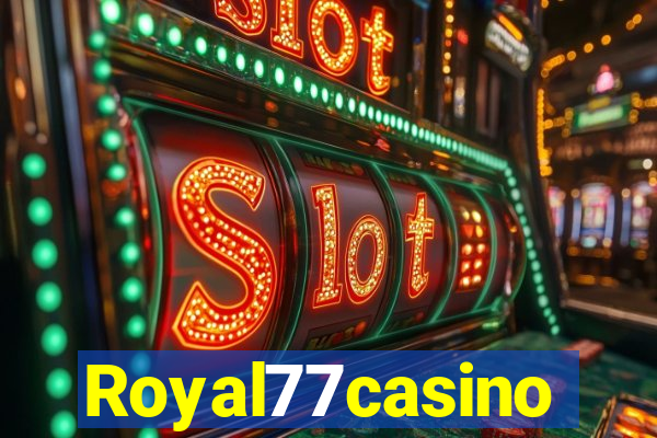 Royal77casino