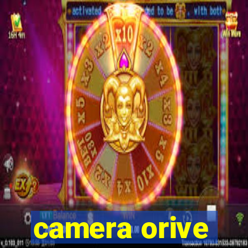 camera orive