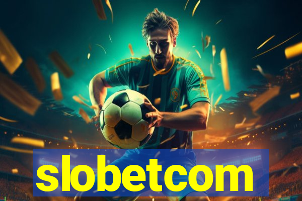 slobetcom