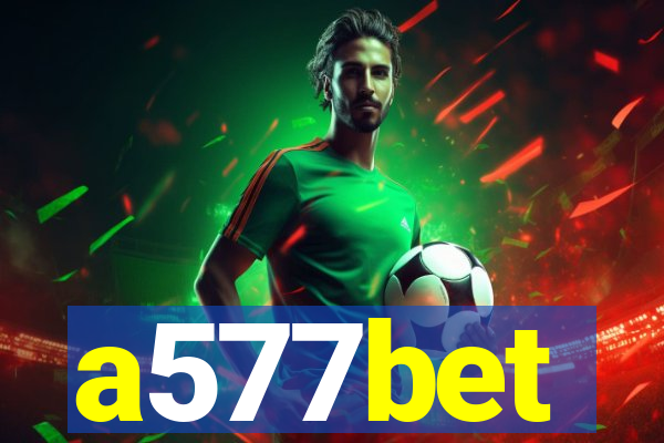 a577bet