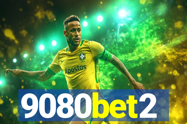 9080bet2