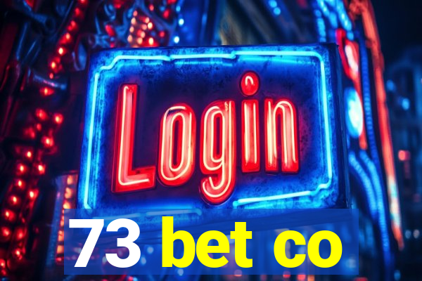 73 bet co