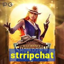 strripchat