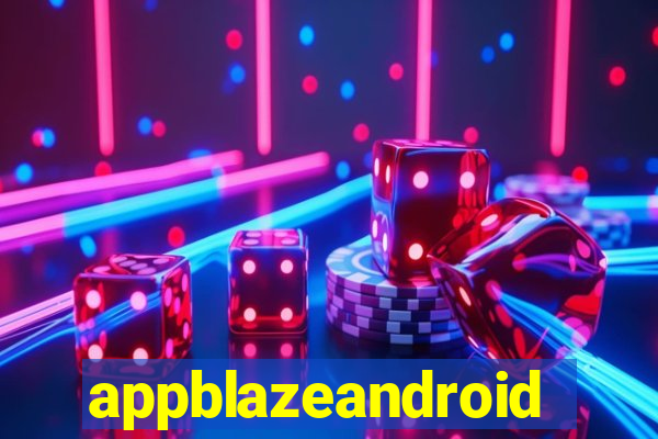 appblazeandroid