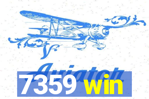 7359 win