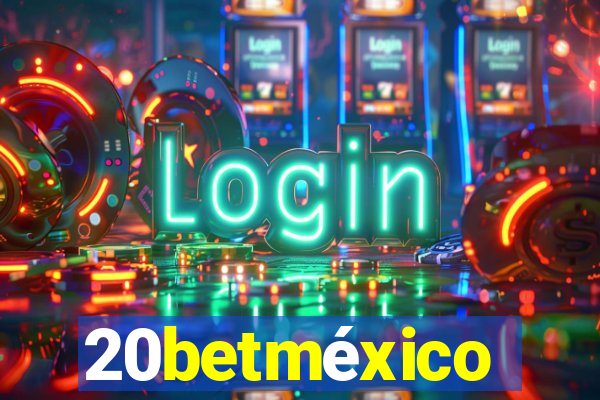 20betméxico