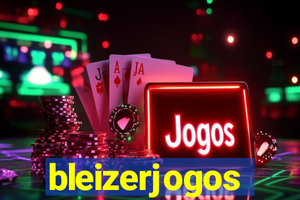 bleizerjogos