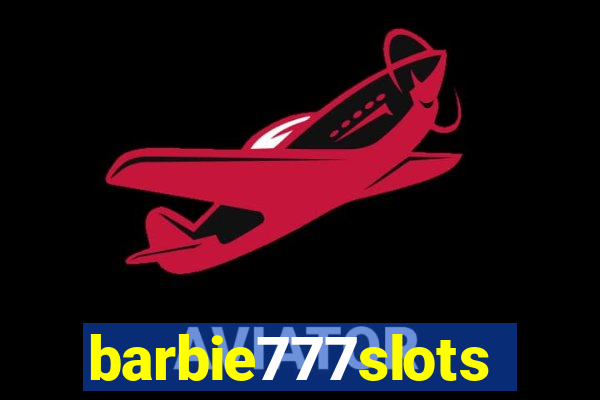 barbie777slots