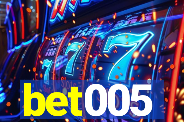 bet005