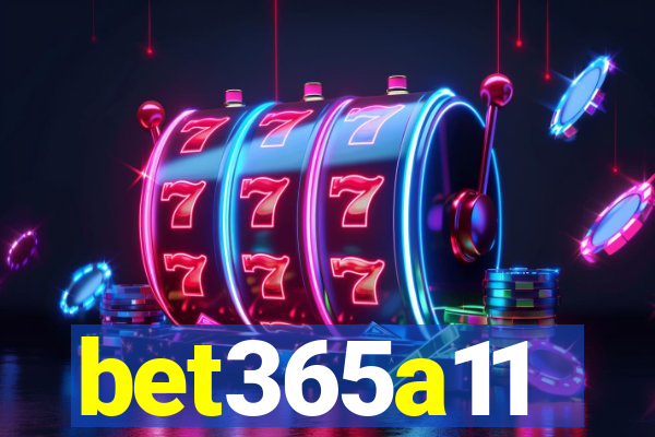 bet365a11