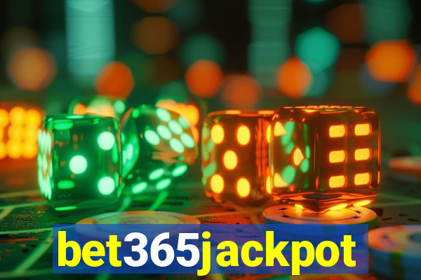 bet365jackpot