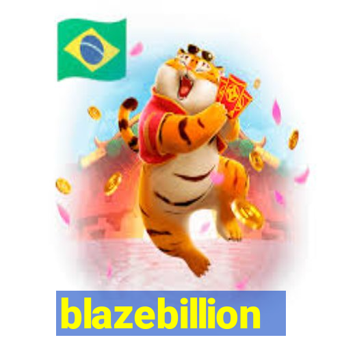 blazebillion