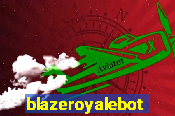 blazeroyalebot