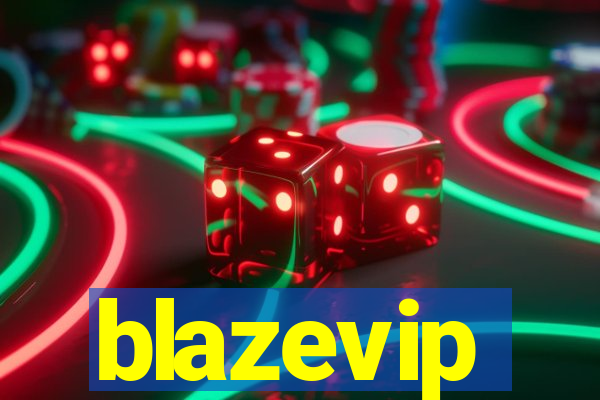 blazevip