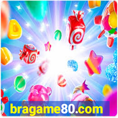 bragame80.com