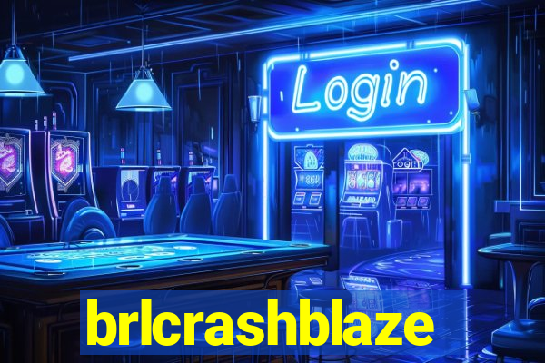 brlcrashblaze