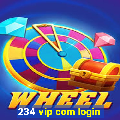 234 vip com login