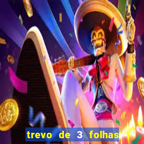 trevo de 3 folhas significado espiritual