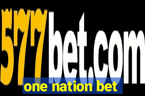 one nation bet