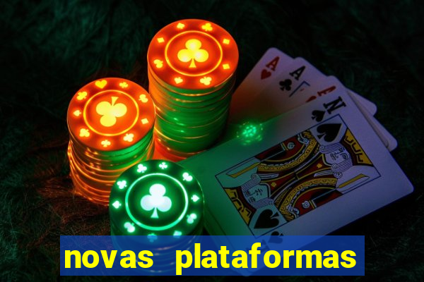 novas plataformas fortune tiger