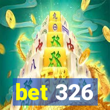 bet 326