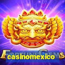 casinomexico