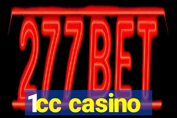 1cc casino