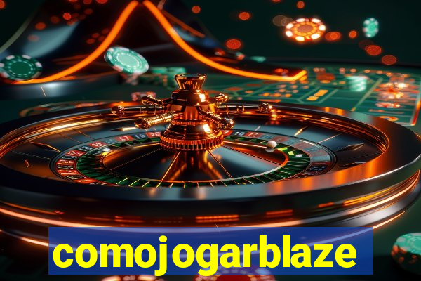 comojogarblaze